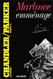 Cover of: Marlowe emménage by Raymond Chandler, Robert B. Parker