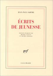 Cover of: Ecrits de jeunesse by Jean-Paul Sartre, Michel Sicard, Michel Contat