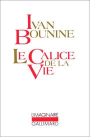Cover of: Le calice de la vie