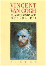 Cover of: Correspondance générale, tome 1 by Vincent van Gogh, Georges Charensol