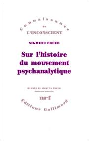 Cover of: Sur l'histoire du mouvement psychanalytique