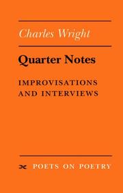 Cover of: Quarter Notes: Improvisations and Interviews (Poets on Poetry)