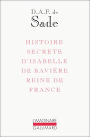 Cover of: Histoire secrète d'Isabelle de Bavière, reine de France