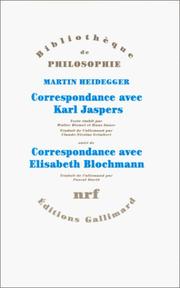 Cover of: Correspondance avec Karl Jaspers, 1920-1963 by Martin Heidegger, Karl Jaspers, Elisabeth Blochmann, Walter Biemel, Hans Saner