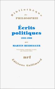 Cover of: Ecrits politiques, 1933-1966 by Martin Heidegger, François Fédier