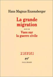 Cover of: La Grande Migration. Vues sur la guerre civile