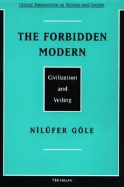 Cover of: The Forbidden Modern by Nilufer Gole