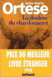 Cover of: La douleur du chardonneret