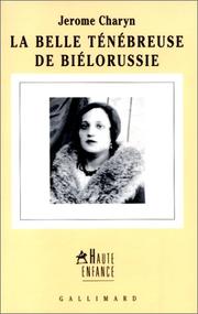 Cover of: La belle ténébreuse de Biélorussie