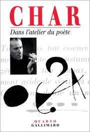 Cover of: Dans l'atelier du poète by René Char, Marie-Claude Char