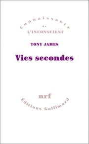 Cover of: Vies secondes by Tony James