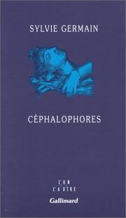 Cover of: Céphalophores by Sylvie Germain