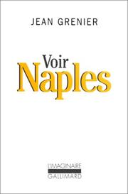 Cover of: Voir Naples by Jean Grenier