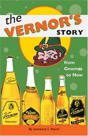 Cover of: The Vernor's Story: From Gnomes to Now
