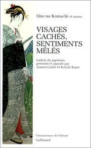 Cover of: Visages cachés, sentiments mêlés by Komachi Ono, Koichi Kano, Armen Godel