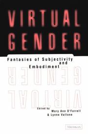 Cover of: Virtual Gender: Fantasies of Subjectivity and Embodiment