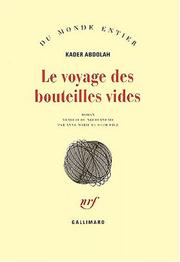 Cover of: Le Voyage des bouteilles vides
