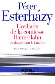 Cover of: L'oeillade de la comtesse Hahn-Hahn by Péter Esterházy
