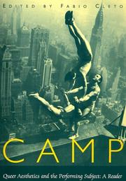 Cover of: Camp: Queer Aesthetics and the Performing Subject--A Reader (Triangulations: Lesbian/Gay/Queer Theater/Drama/Performance)