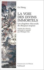 Cover of: La Voie des divins immortels by Ge, Hong