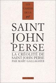 Cover of: La Creolite de Saint-John Perse (Les Cahiers de la N.R.F.)