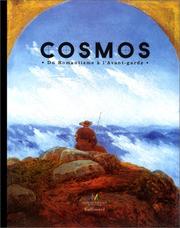 Cover of: Cosmos by Jean Clair, Francine Lavoie, Musée des beaux-arts de Montréal