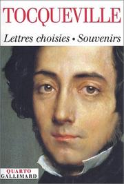 Cover of: Lettres choisies, souvenirs, 1814-1859