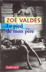 Cover of: Le Pied de mon père