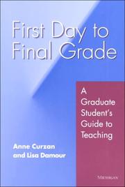 Cover of: First Day to Final Grade: A Graduate Student's Guide to Teaching
