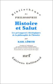 Cover of: Histoire et salut : Les Présupposés théologiques de la philosophie de l'histoire