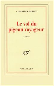 Cover of: Le Vol du pigeon voyageur