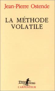 Cover of: La Méthode volatile