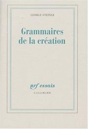 Cover of: Grammaires de la création