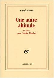 Cover of: Une autre altitude : poèmes pour Chantal Mauduit