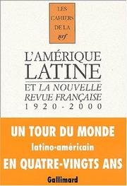 Cover of: L'Amérique latine et la Nouvelle revue française