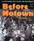 Cover of: Before Motown