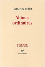 Cover of: Abîmes ordinaires by Catherine Millot