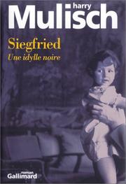 Cover of: Siegfried  by Harry Mulisch, Anita Concas