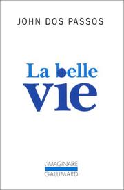 Cover of: La belle vie