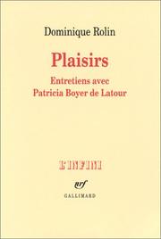 Cover of: Plaisirs : Entretiens avec Patricia Boyer de Latour