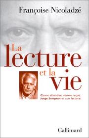 Cover of: La Lecture et la Vie