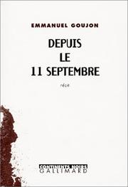 Depuis le 11 septembre by Emmanuel Goujon