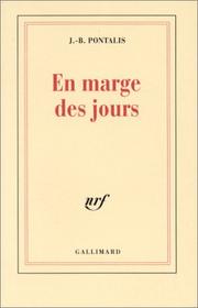 Cover of: En marge des jours by J. B. Pontalis