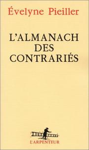 Cover of: L'Almanach des contrariés by Evelyne Pieiller