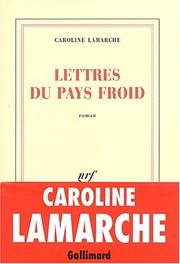 Cover of: Lettres du pays froid