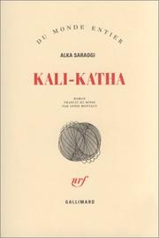 Cover of: Kali-katha by Alka Saraogi, Anne Montaut