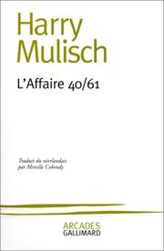 Cover of: L'Affaire 40/61 by Harry Mulisch, Mireille Cohendy