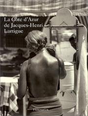 Cover of: La Côte d'Azur de Jacques-Henri Lartigue by Mary Blume