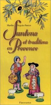 Cover of: Santons et traditions en Provence by Marthe Seguin-Fontes