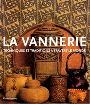 Cover of: La Vannerie : Techniques et Traditions à travers le monde